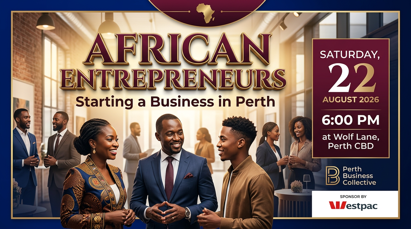 African Entrepreneurs, Starting a business in Perth.